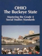 Ohio the Buckeye State: Mastering the Grade 4 Social Studies Standards