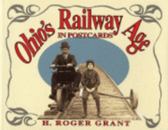 Ohio's Railway Age in Postcards