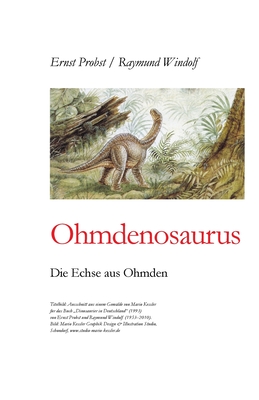 Ohmdenosaurus: Die Echse aus Ohmden - Windolf, Raymund, and Probst, Ernst