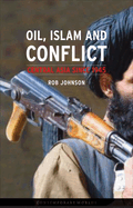 Oil, Islam, and Conflict: Central Asia Since 1945