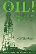 Oil: Titan of the Southwest