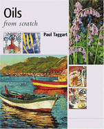 Oils from Scratch - Taggart, Paul