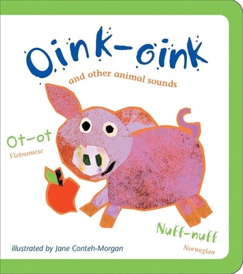 Oink-Oink: And Other Animal Sounds - Cricket Magazine Group