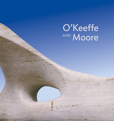 O'Keeffe and Moore - Feldman, Anita, and Higham, Hannah, and Laurent, Jennifer