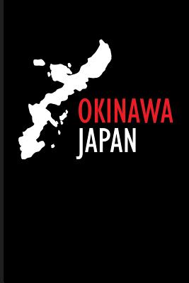 Okinawa Japan: Okinawa Journal Notebook - Emelia, Eve