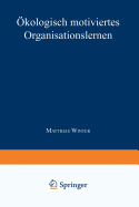 Okologisch Motiviertes Organisationslernen