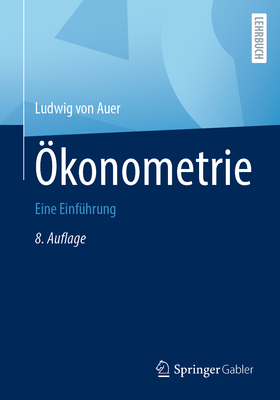 Okonometrie: Eine Einfuhrung - Von Auer, Ludwig