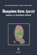 Okosystem Darm Special: Updates on Clostridium Difficile