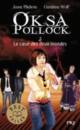 Oksa Pollock 3/Le coeur des deux mondes