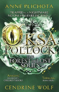 Oksa Pollock: The Forest of Lost Souls