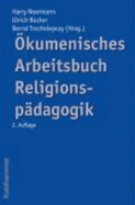 Okumenisches Arbeitsbuch Religionspadagogik