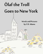 Olaf the Troll Goes to New York