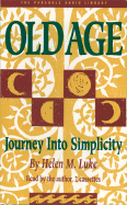 Old Age: Journey Into Simplicity