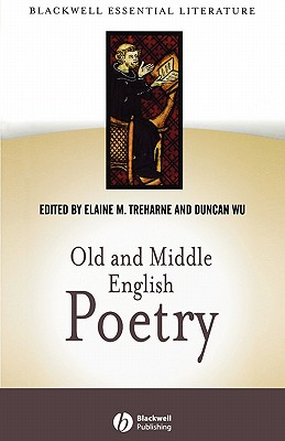 Old and Middle English Poetry - Treharne, Elaine (Editor), and Wu, Duncan (Editor)