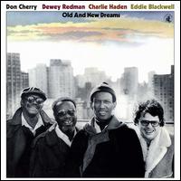 Old and New Dreams - Don Cherry / Dewey Redman / Charlie Haden / Eddie Blackwell