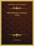 Old Babylonian Contracts (1922)