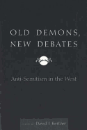 Old Demons, New Debates: Anti-Semitism in the West