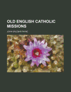 Old English Catholic Missions