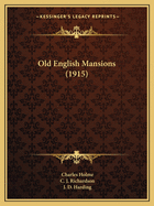 Old English Mansions (1915)