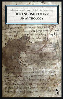 Old English Poetry: An Anthology - Liuzza, R.M. (Editor)