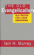 Old Evangelicalism