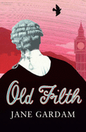 Old Filth - Gardam, Jane