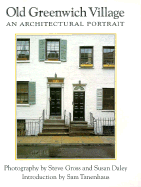 Old Greenwich Village: An Architectural Portrait