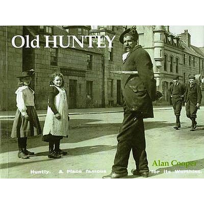 Old Huntly - Cooper, Alan