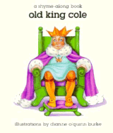 Old King Cole: A Rhyme-Along Book
