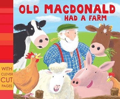 Old MacDonald Had a Farm - Lumley, Jemima, and Stich, Francesca
