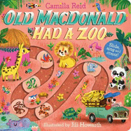 Old Macdonald had a Zoo: A Nursery Rhyme Counting Book for Toddlers