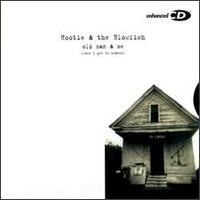 Old Man & Me (When I Get to Heaven) [US #1] - Hootie & the Blowfish