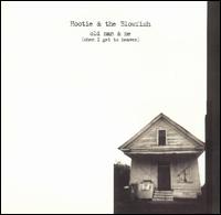 Old Man & Me (When I Get to Heaven) [US #2] - Hootie & the Blowfish