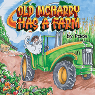 Old McHarry has a Farm