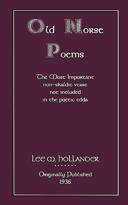 Old Norse Poems - Hollander, Lee M (Translated by)