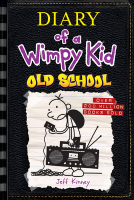 Old School (Diary of a Wimpy Kid #10) - Kinney, Jeff