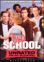 Old School [Unrated WS] - Todd Phillips