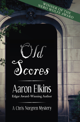Old Scores - Elkins, Aaron