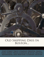 Old Shipping Days in Boston...