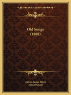 Old Songs (1888)