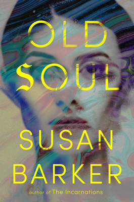 Old Soul - Barker, Susan