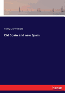 Old Spain and new Spain