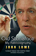 Old Stoneface - My Autobiography