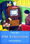 Old Television Old Edition