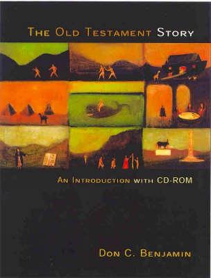Old Testament Story: An Introduction - Benjamin, Don C.