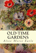 Old-Time Gardens