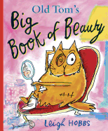 Old Tom's Big Book of Beauty