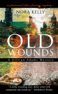 Old Wounds: A Gillian Adams Mystery