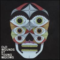 Old Wounds - Young Widows