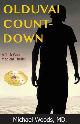 Olduvai Countdown: A Jack Cann Medical Thriller - Woods, Michael